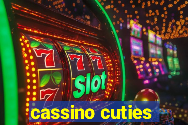 cassino cuties